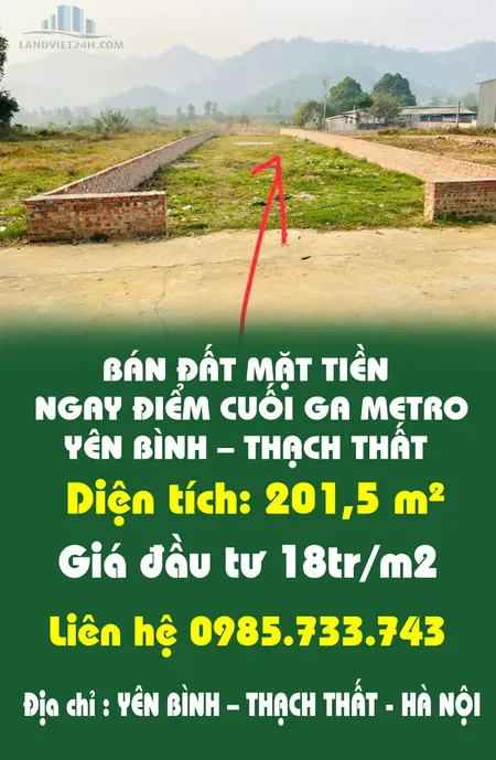 CHÍNH CHỦ BÁN ĐẤT MẶT TIỀN NGAY ĐIỂM CUỐI GA METRO YÊN BÌNH – THẠCH THẤT