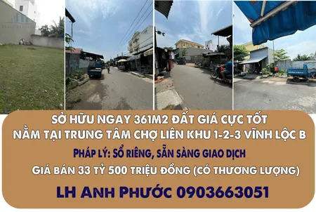 SỞ HỮU NGAY 361M2 ĐẤT GIÁ CỰC TỐT NẰM TẠI TRUNG TÂM CHỢ LIÊN KHU 1-2-3 VĨNH LỘC B