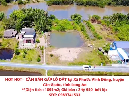 HOT HOT-  CẦN BÁN GẤP LÔ ĐẤT tại Xã Phước Vĩnh Đông, huyện Cần Giuộc, tỉnh Long An