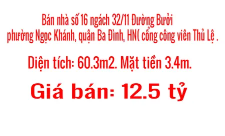 Bán nhà số 16 ngách 32/11 Đường Bưởi, phường Ngọc Khánh, quận Ba Đình, HN( cổng công viên Thủ Lệ .