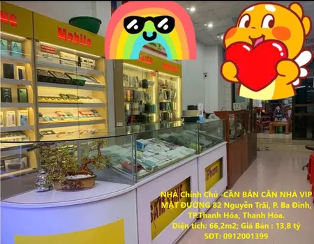 NHÀ Chính Chủ -CẦN BÁN CĂN NHÀ VIP MẶT ĐƯỜNG 82 Nguyễn Trãi, P. Ba Đình, TP.Thanh Hóa, Thanh Hóa.