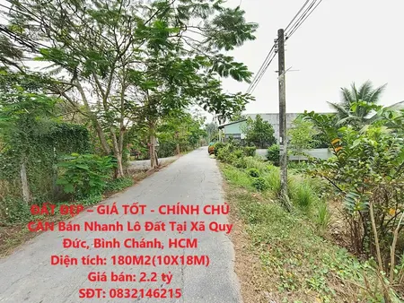 ĐẤT ĐẸP – GIÁ TỐT - CHÍNH CHỦ CẦN Bán Nhanh Lô Đất Tại Xã Quy Đức, Bình Chánh, HCM