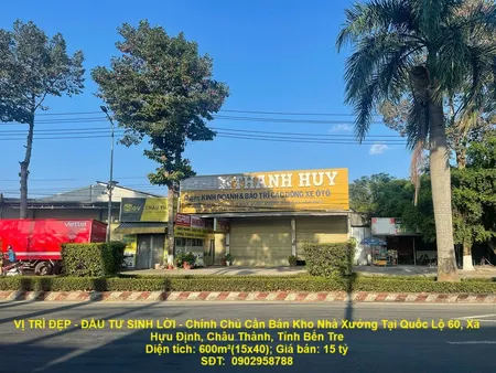 VỊ TRÍ ĐẸP - ĐẦU TƯ SINH LỜI - Chính Chủ Cần Bán Kho Nhà Xưởng Tại Quốc Lộ 60, Châu Thành, Bến Tre