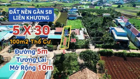 🔰🔰Đất rất gần sân bay quốc tế Liên Khương 🔰🔰Dt 5*30 có 100m2 thổ cư  đường 5m tương lai mở rộng hơn 10m
