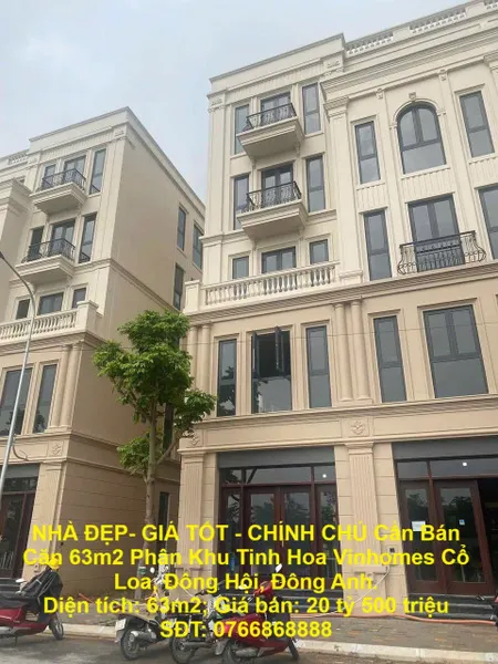NHÀ ĐẸP- GIÁ TỐT - CHÍNH CHỦ Cần Bán Căn 63m2 Phân Khu Tinh Hoa Vinhomes Cổ Loa, Đông Hội, Đông Anh.