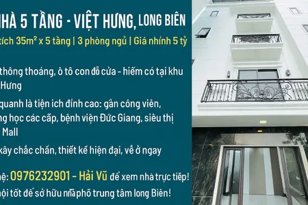 BÁN NHÀ 5 TẦNG - 35M2 - VIỆT HƯNG - LONG BIÊN - NGÕ THÔNG - XE CON ĐỖ CỬA - NHỈNH 5 TỶ