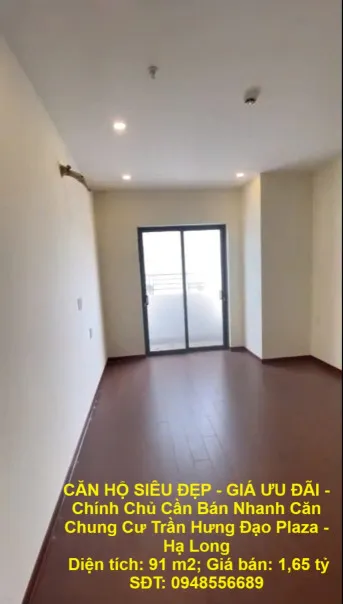CĂN HỘ SIÊU ĐẸP - GIÁ ƯU ĐÃI - Chính Chủ Cần Bán Nhanh Căn Chung Cư Trần Hưng Đạo Plaza - Hạ Long