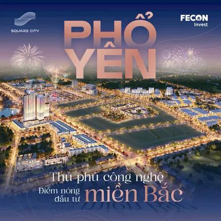 BÁN ĐẤT NỀN DỰ ÁN SQUARE CITY - TRUNG TÂM PHỔ YÊN, THÁI NGUYÊN
