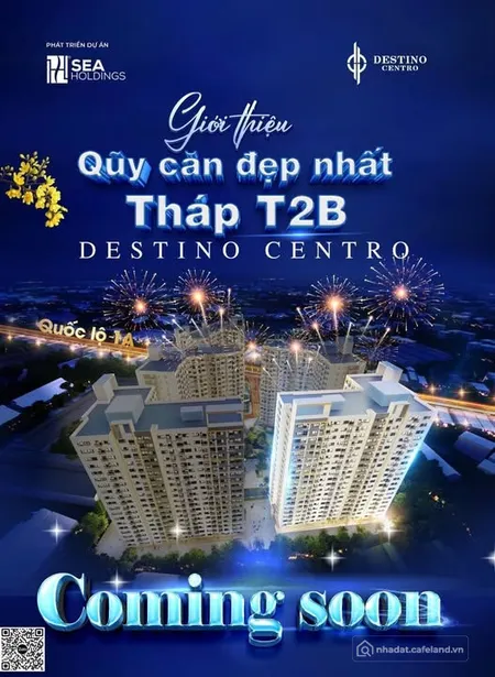 |COMING SOON| SỰ KIỆN GIỚI THIỆU QUỸ CĂN ĐẸP NHẤT THÁP T2B DỰ ÁN DESTINO CENTRO (Tin Hết Hạn)