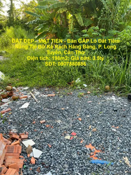 ĐẤT ĐẸP - MẶT TIỀN - Bán GẤP Lô Đất Tiềm Năng Tại Bờ Kè Rạch Hàng Bàng, P. Long Tuyền, Cần Thơ