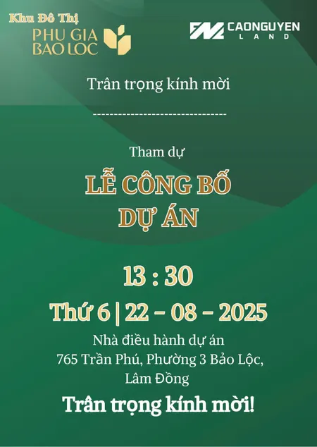 LỄ CÔNG BỐ DỰ ÁN - KHU ĐÔ THỊ PHÚ GIA BẢO LỘC