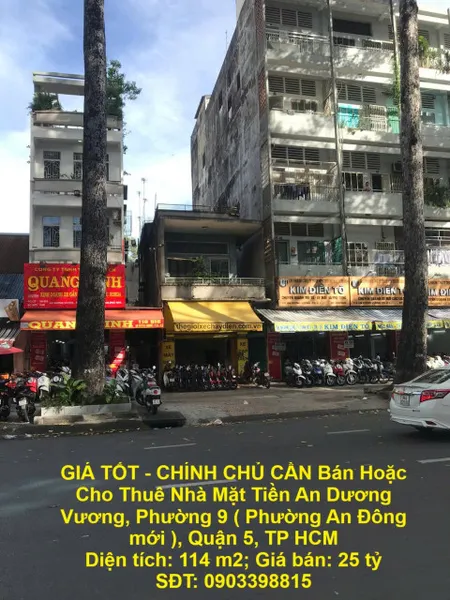 GIÁ TỐT - CHÍNH CHỦ CẦN Bán Hoặc Cho Thuê Nhà Mặt Tiền An Dương Vương, Quận 5, TP HCM