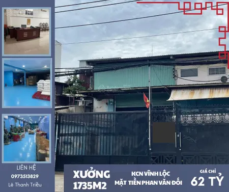 Xưởng kcn vĩnh lộc mặt tiền phan văn đối, mặt tiền 12m, 1735m2, giá rẻ hơn ngân hàng chỉ 62 tỷ