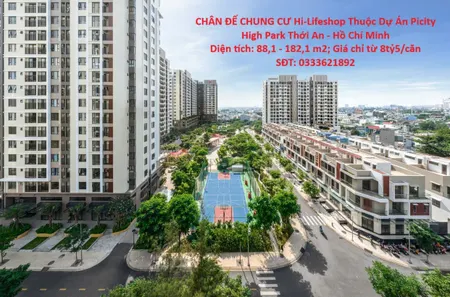 CHÂN ĐẾ CHUNG CƯ Hi-Lifeshop Thuộc Dự Án Picity High Park Thới An - Hồ Chí Minh