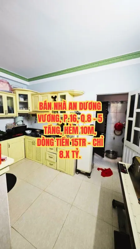 🔥 BÁN NHÀ AN DƯƠNG VƯƠNG, P.16, Q.8 - 5 TẦNG, HẺM 10M, DÒNG TIỀN 15TR - CHỈ 8.X TỶ.