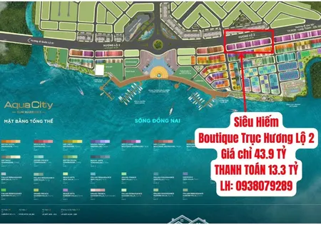 Shophouse Aqua City, Boutique Trục Hương Lộ 2 Lộ Giới 60m Cung đường Ven Sông Dt 240m2 Giá 43.9 Tỷ
