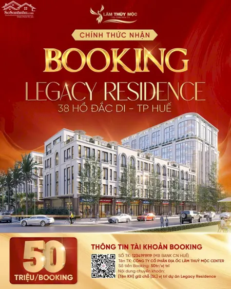 CHÍNH THỨC MỞ BOOKING DỰ ÁN LEGACY RESIDENCE