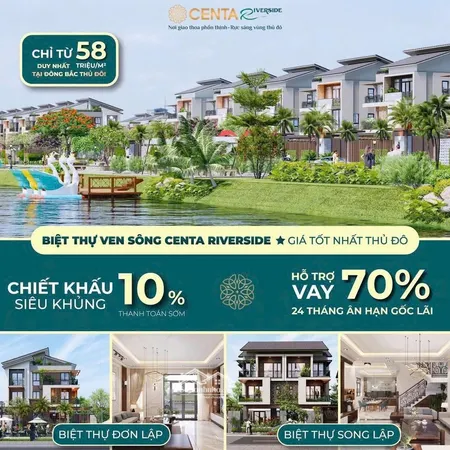 Bán Biệt Thự Giá Gốc F0 Centa Riverside Cách Hà Nội 12km Giá Từ 58tr Miễn Lãi 2 Năm
