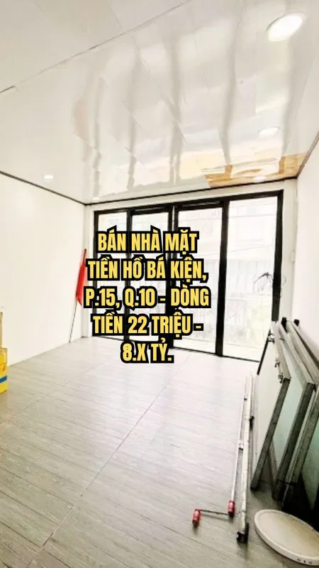 🏠 BÁN NHÀ MẶT TIỀN HỒ BÁ KIỆN, P.15, Q.10 - DÒNG TIỀN 22 TRIỆU - 8.X TỶ.