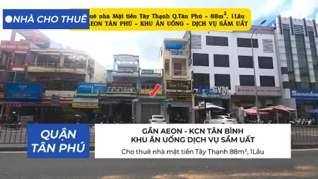 Cho thuê nhà mặt tiềnTây Thạnh 88m², 1Lầu - KHU ĂN UỐNG - DỊCH VỤ SẦM UẤT