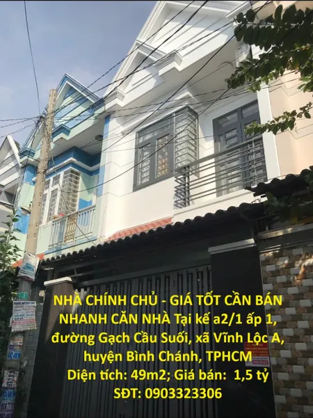 NHÀ CHÍNH CHỦ - GIÁ TỐT CẦN BÁN NHANH CĂN NHÀ Tại huyện Bình Chánh, TPHCM