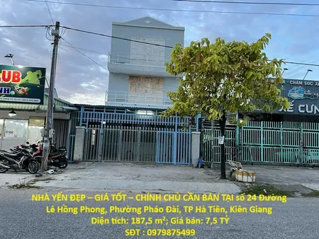 NHÀ YẾN ĐẸP – GIÁ TỐT – CHÍNH CHỦ CẦN BÁN TẠI số 24 Đường Lê Hồng Phong, Phường Pháo Đài, TP Hà Tiên