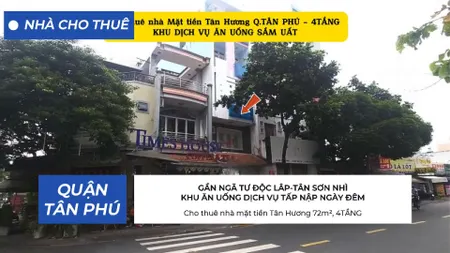 Cho thuê nhà mặt tiền Tân Hương 72m², 4TẦNG - KHU DỊCH VỤ ĂN UỐNG SẦM UẤT