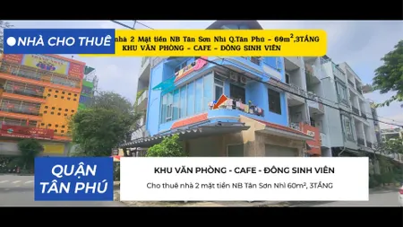 Cho thuê nhà 2 mặt tiền NB Tân Sơn Nhì 60m², 3TẦNG - KHU VĂN PHÒNG - CAFE