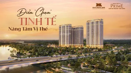 Cơ hội cuối cùng sở hữu căn hộ khải hoàn prime chủ đầu tư, chiết khấu cao