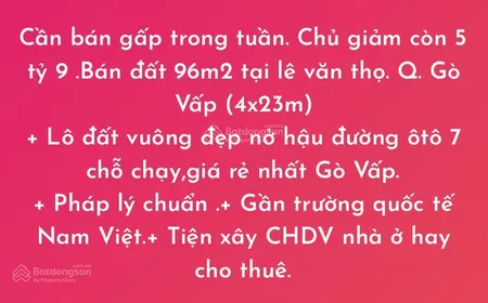 Gấp lắm rồi. cần bán gấp trong tuần chủ giảm còn 5 tỷ 9 bán đất 96m2 tại lê văn thọ, gò vấp