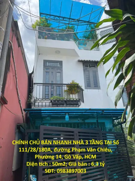 CHÍNH CHỦ BÁN NHANH NHÀ 3 TẦNG TẠI Số 111/28/180A, đường Phạm Văn Chiêu, Phường 14, Gò Vấp, HCM