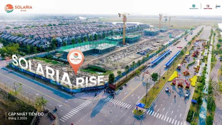 Cập nhật tiến độ mới nhất tháng 2/2026 căn hộ solaria rise khu đô thị waterpoint bến lức, tây ninh