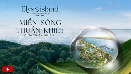 Elyse island nam long group đảo đại phước biệt thự ven sông đẳng cấp hotline 0906 836 ***