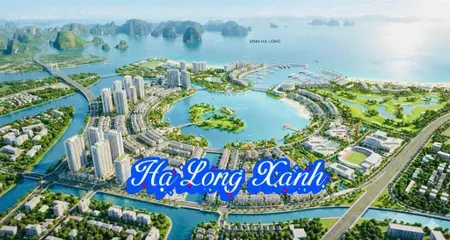Nhận booking quỹ căn đẹp nhất tại vin hom hạ long xanh, nơi đáng sống nhất tại di sản thế giới vịnh