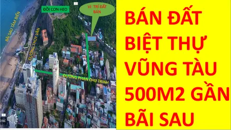 Bán đất 508m² ngang 20m giá 35 tỷ tại Phường 2 Thành phố Vũng Tàu